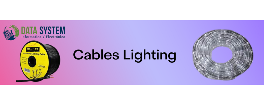 Cables Lighting de alta calidad y protección
